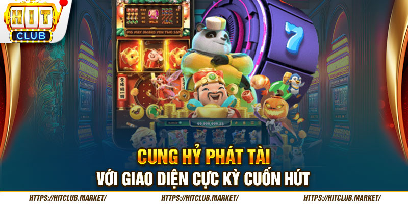 Cung Hỷ Phát Tài với giao diện cực kỳ cuốn hút