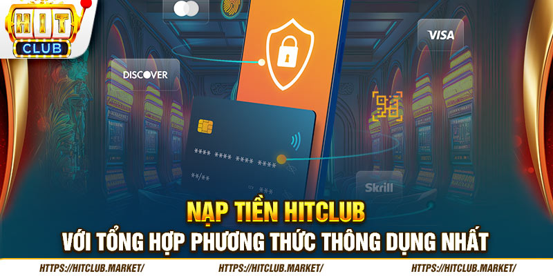 Nạp Tiền HITCLUB